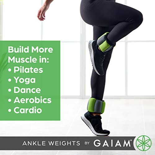 Person wearing ankle weights with text promoting muscle building in Pilates, Yoga, Dance, Aerobics, Cardio.